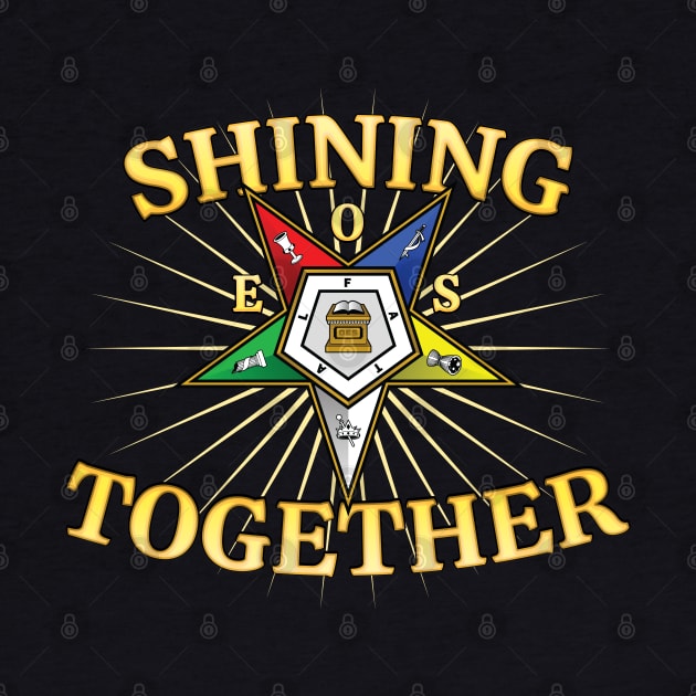 OES Shining Together Order Of The Eastern Star by Master Mason Made